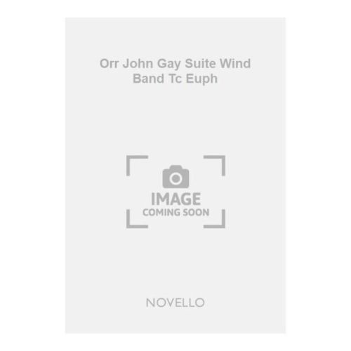 Orr John Gay Suite Wind...
