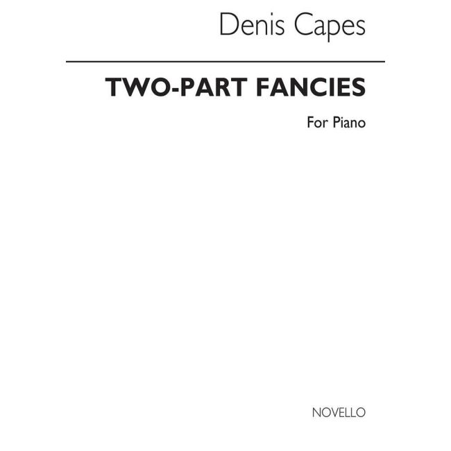 Capes, Denis - Two Part Fancies for Piano solo