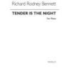 Bennett, Richard Rodney - Tender Is The Night For Piano