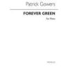 Gowers, Patrick - Forever Green for Piano