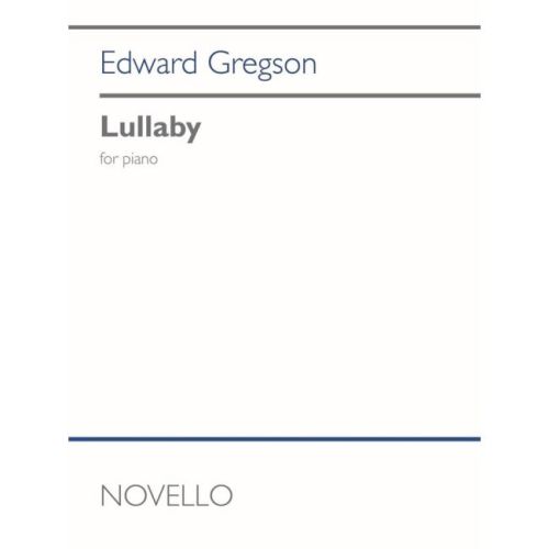 Gregson, Edward - Lullaby