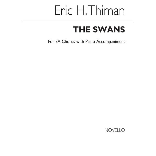Thiman, Eric - The Swans for SA Chorus with Piano acc.