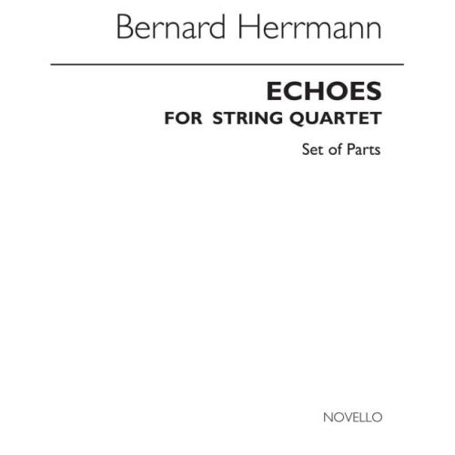 Herrmann, Bernard - Echoes...