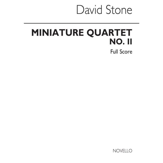 Stone, David - Miniature Quartet No.2 Score