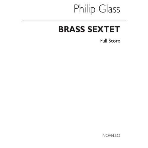 Glass, Philip - Brass Sextet