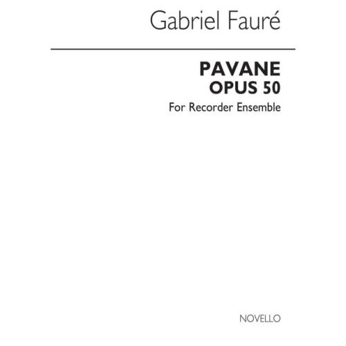 Fauré, Gabriel - Pavane...