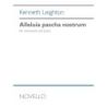 Leighton, Kenneth - Alleluia Pascha Nostrum