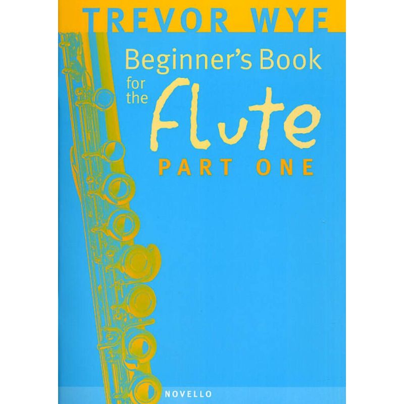 Wye, Trevor - A Beginners Book For The Flute Part 1