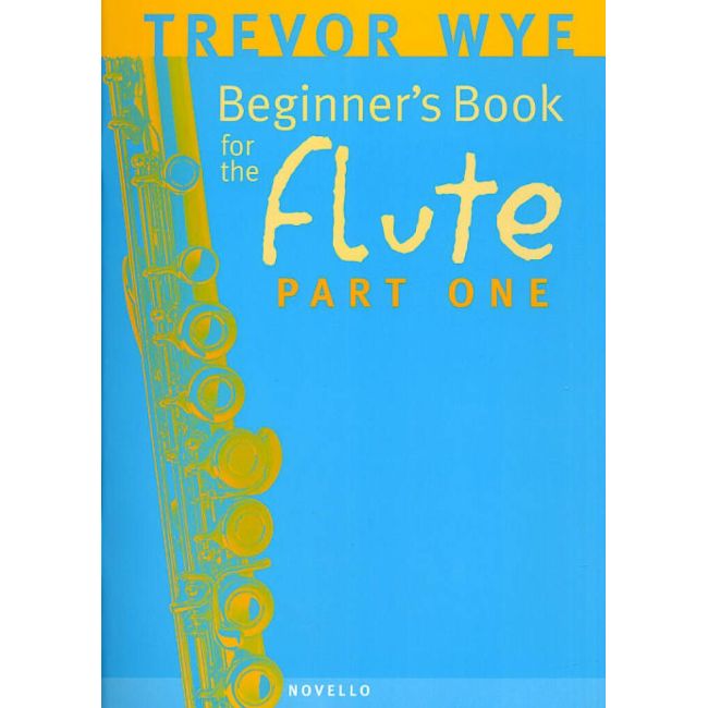 Wye, Trevor - A Beginners Book For The Flute Part 1