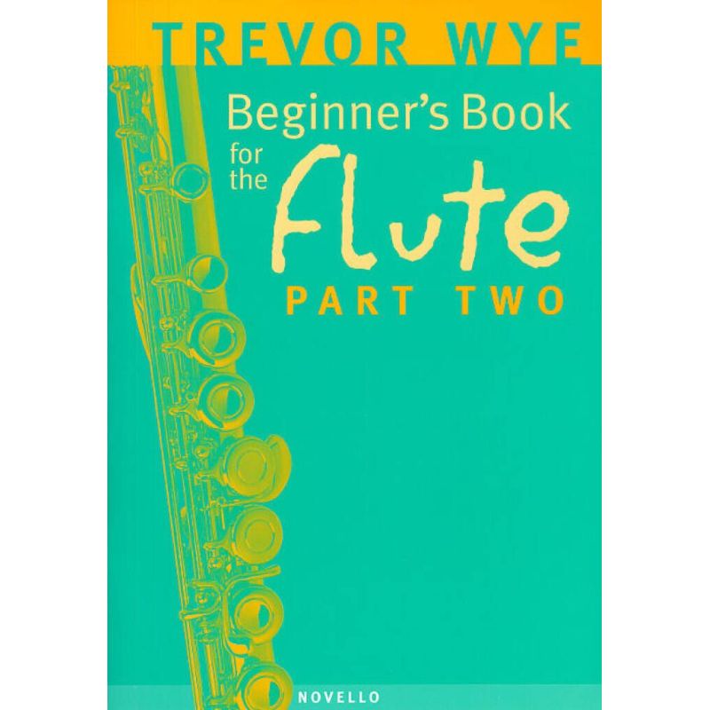 Wye, Trevor - A Beginners Book For The Flute Part 2