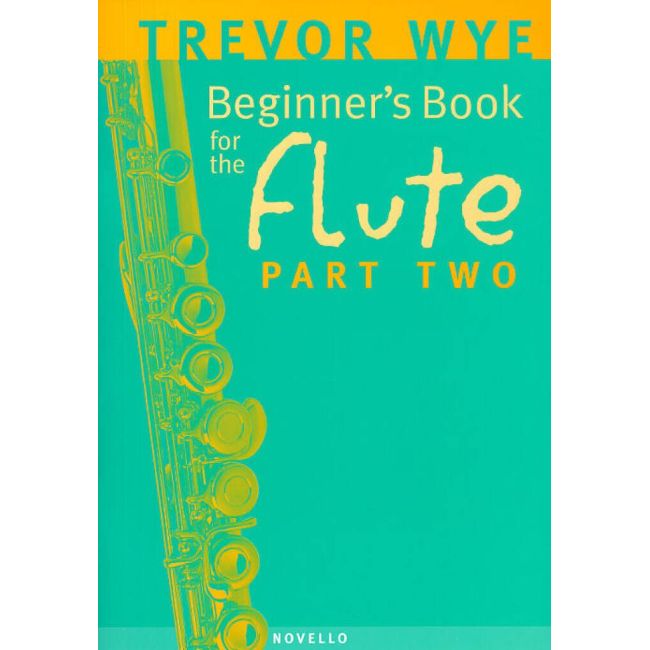 Wye, Trevor - A Beginners Book For The Flute Part 2