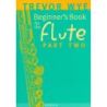 Wye, Trevor - A Beginners Book For The Flute Part 2