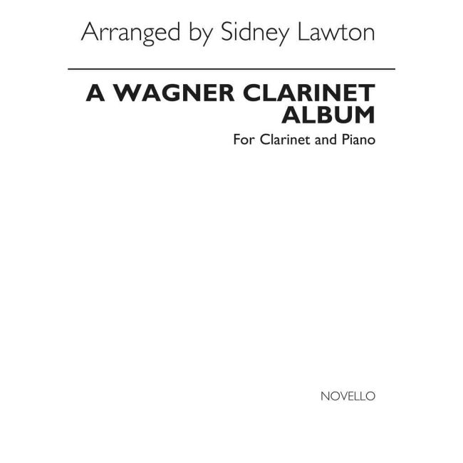 Wagner, Richard - Clarinet Album