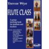 Wye, Trevor - Flute Class Group Instruction Book