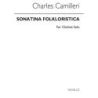 Camilleri, Charles - Sonatina Folklorista for Clarinet Solo