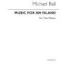Ball, Michael - Music For An Island for Two Guitars