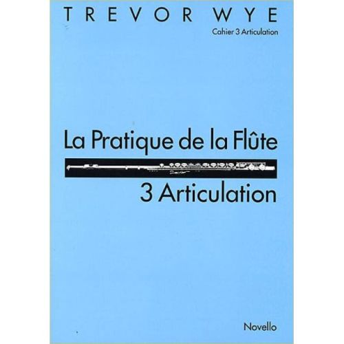 Wye, Trevor - 3 Articulation