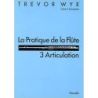 Wye, Trevor - 3 Articulation