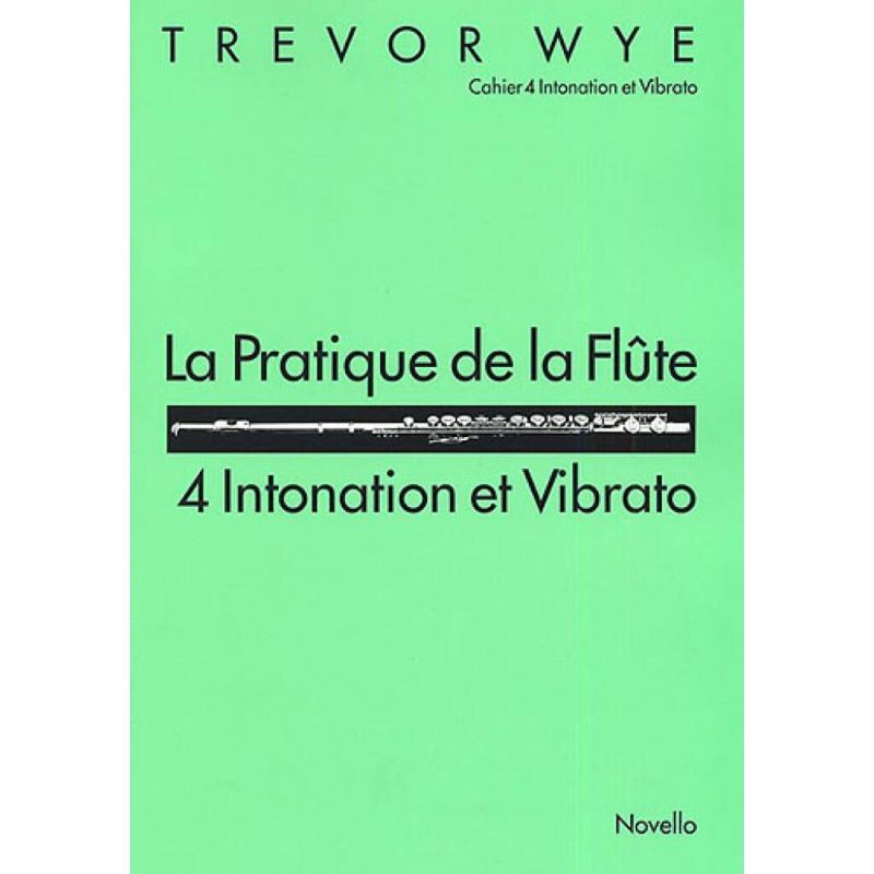 Wye, Trevor - 4 Intonation Et Vibrato
