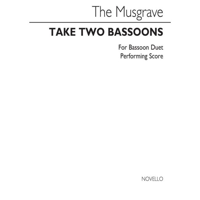 Musgrave, Thea - Take Two Bassoons (Bassoon Duet)
