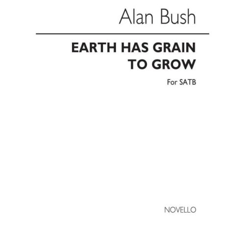 Bush, Alan - Earth Has...