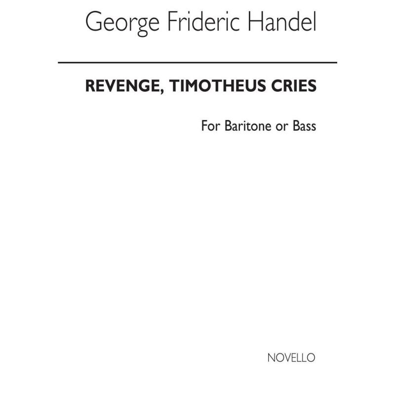 Händel, Georg Friedrich - Revenge Timotheus Cries