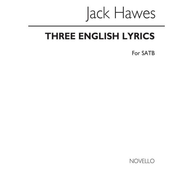 Hawes, Jack - Three English Lyrics