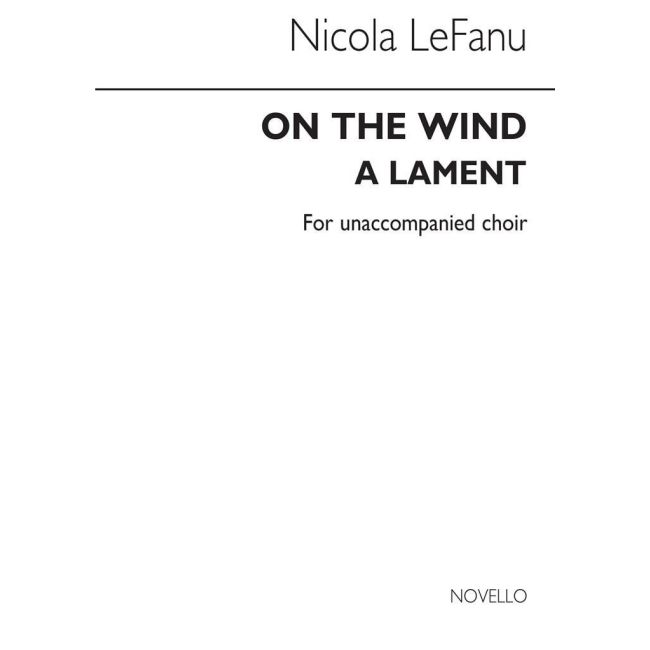 LeFanu, Nicola - On The Wind (Choral Leaflet)