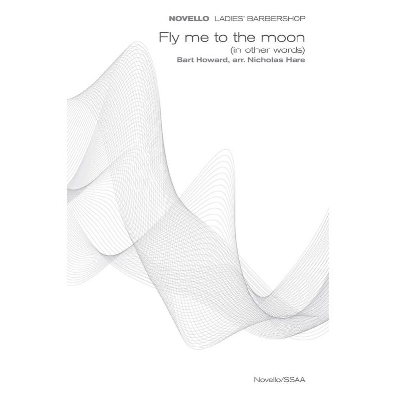 Fly Me To The Moon (Novello Ladies' Barbershop)