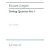 Gregson, Edward - String Quartet No. 1