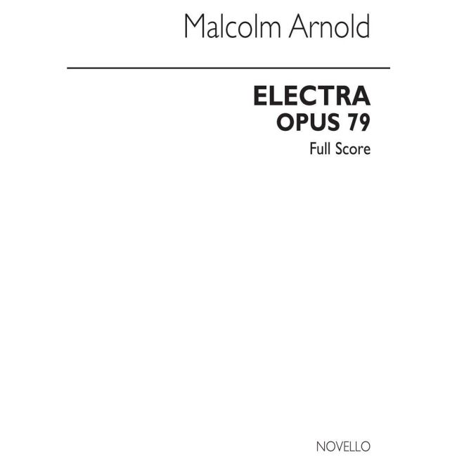 Arnold, Malcolm - Electra