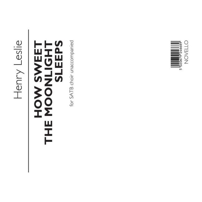 Leslie, Henry - How sweet the moonlight sleeps