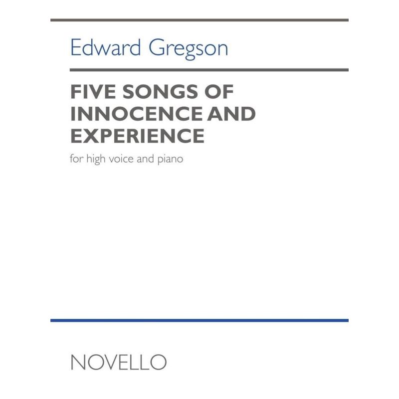 Gregson, Edward - Five Songs Of Innocence and Experience
