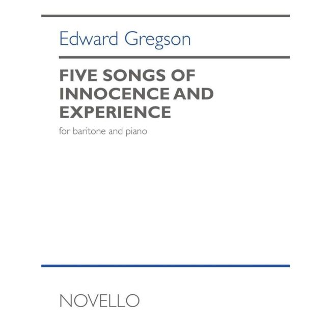 Gregson, Edward - Five Songs Of Innocence and Experience