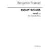 Frankel, Benjamin - Eight Songs Op.32 for High Voice