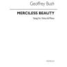Bush, Geoffrey - Merciless Beauty for Baritone and Piano