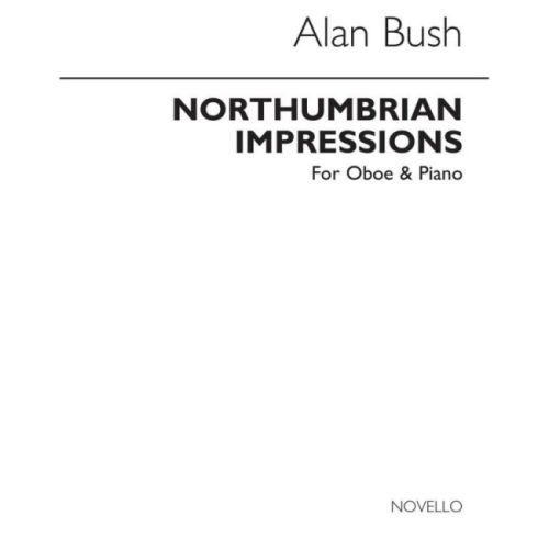 Bush, Alan - Northumbrian...