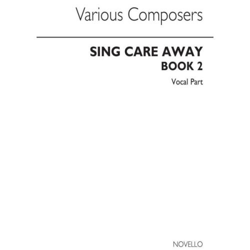 Sing Care Away Book 2