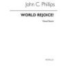 Phillips, John C. - World Rejoice Five Carols