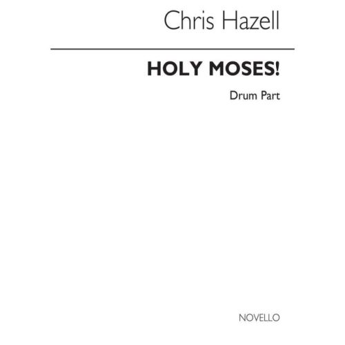 Hazell, Chris - Holy Moses...