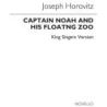 Horovitz, Joseph - Captain Noah & His Floating Zoo Kings