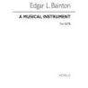 Bainton, Edgar L. - A Musical Instrument