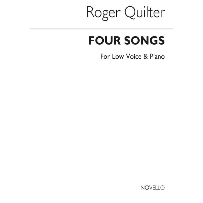Quilter, Roger - Four Songs Of Mirza Schaffy (Low Voice)