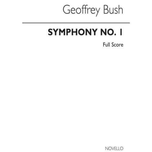 Bush, Geoffrey - Symphony No.1