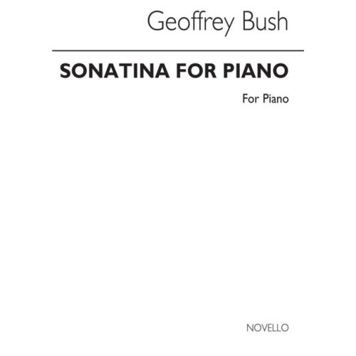 Bush, Geoffrey - Sonatina...