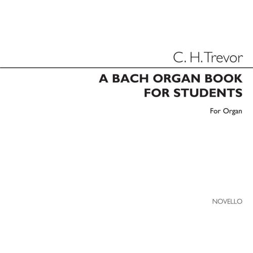 Bach Organ Book For Students
