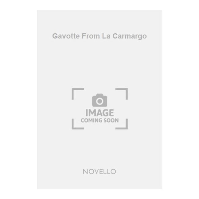 Gavotte From La Carmargo