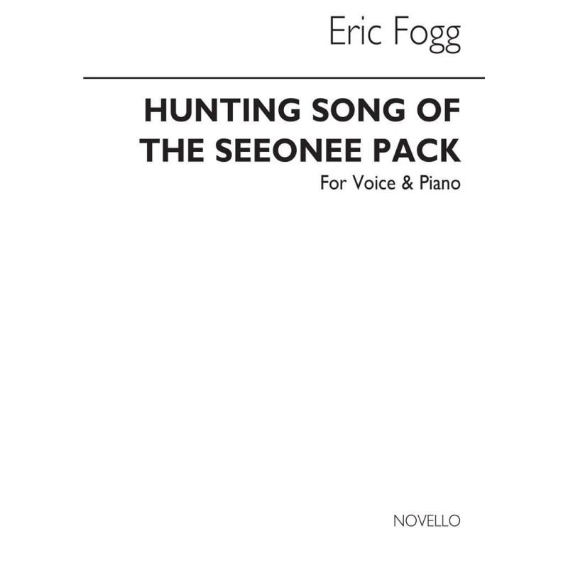 Fogg, Eric - Hunting Song Of The Seeonee Pack (Low Voice)