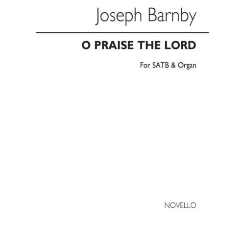 Barnby, Joseph - O Praise...