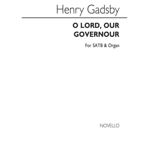 Gadsby, Henry - O Lord, Our...